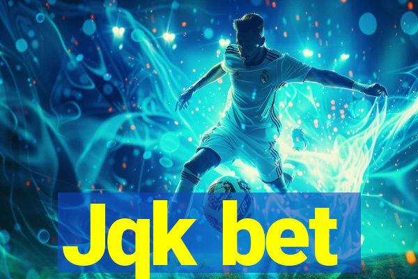 Jqk bet